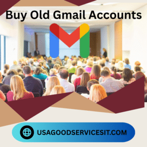 Buy Old Gmail Accounts
