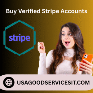 Buy Verified Stripe Accounts